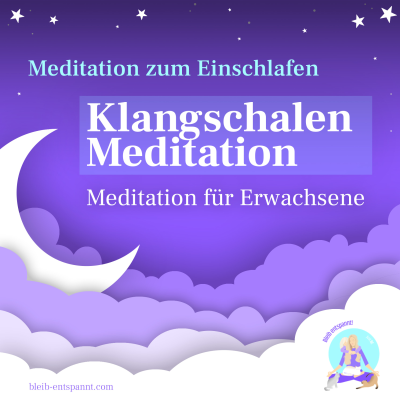 episode Klangschalen Meditation zum Einschlafen für Erwachsene artwork