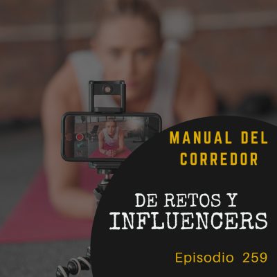 episode 259. De retos y influencers artwork