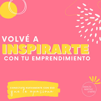 episode ¡Volvé a Inspirarte con tu Emprendimiento! artwork