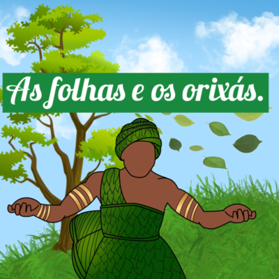 episode As folhas e os orixás artwork