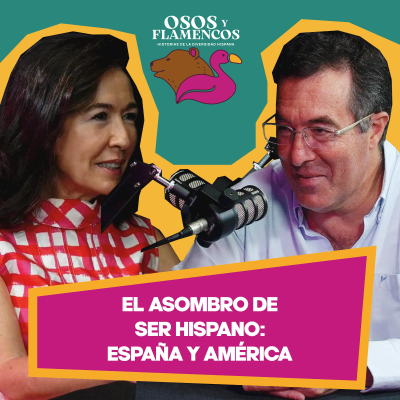 episode El asombro del ser hispano: España y América artwork
