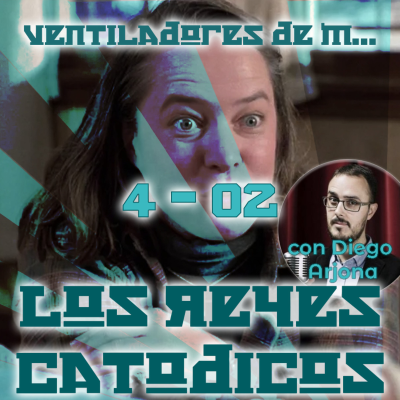 episode 4x02 - Ventiladores de m… (El fandom tóxico con Diego Arjona) artwork