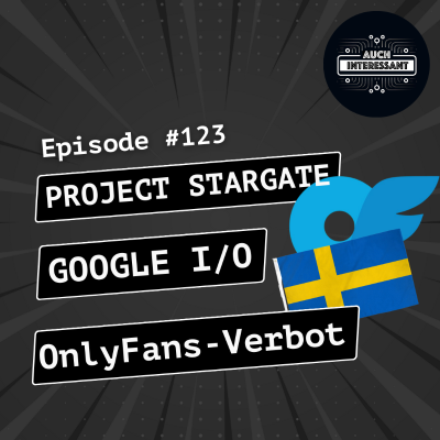 episode #123 Project Stargate, Google I/O, OnlyFans Verbot artwork