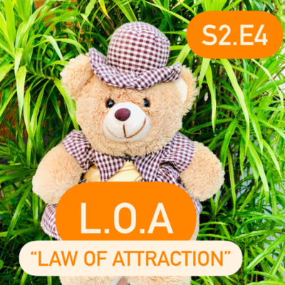 episode S2.E4 LOA Law of attraction artwork