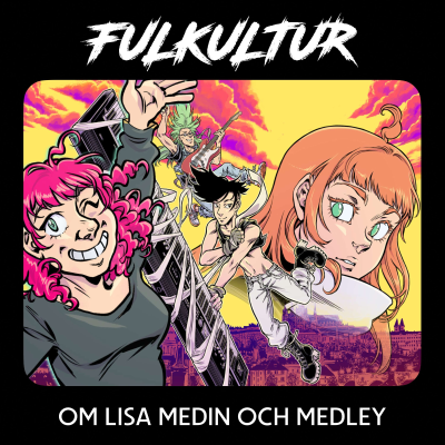 episode Sommarspecial: Om Lisa Medin och Medley artwork