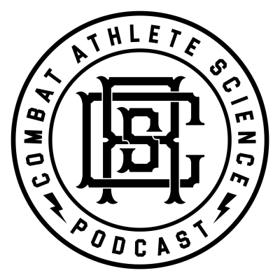 Combat Athlete Science Podcast