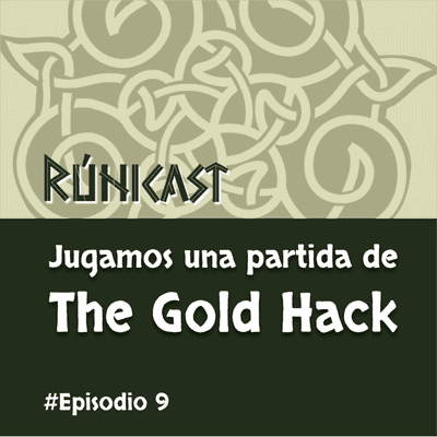 episode Ep.9 ¡Jugamos una partida del Hack Dorado! (Parte 1) artwork