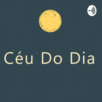 episode Céu Do Dia - O Seu Guia Através das Astrologia. (Trailer) artwork