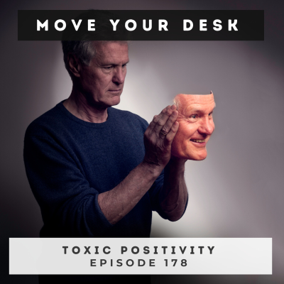 episode 178 - Toxic Positivity and Deep Conversations artwork