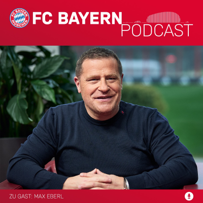 episode Max Eberl - der Sportvorstand des FC Bayern artwork