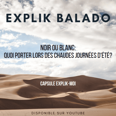 episode Noir ou Blanc: quoi porter lors des chaudes journées d'été? artwork