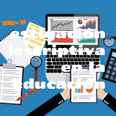 Investigación descriptiva en la educación