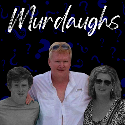 episode #26 - Murdaugh-Familie – Mord, Macht und ein dunkles Familiengeheimnis? (abgeschlossen?) artwork