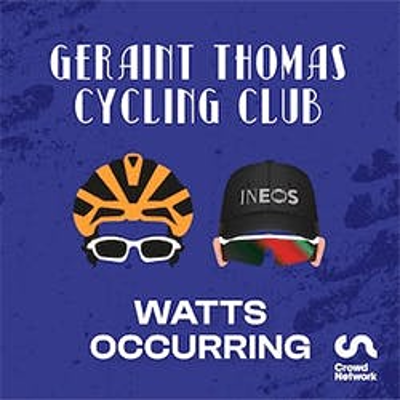 Watts Occurring - with Geraint Thomas and Luke Rowe