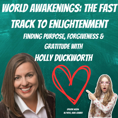 episode Finding Purpose, Forgiveness & Gratitude with Dr. Holly Duckworth artwork