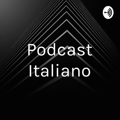 episode Podcast Italiano artwork