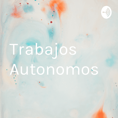 episode Trabajos autonomos artwork