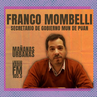 episode Fraco Mombelli - Secretario de Gobierno Puan artwork