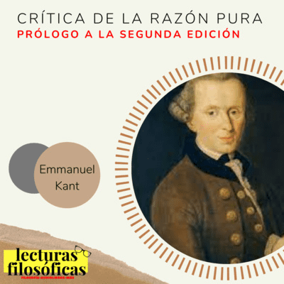 episode Episodio 4: Prólogo a la Segunda Edición de la Crítica de la Razón Pura de Immanuel Kant artwork