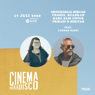 episode Menghargai Sebuah Proses, Buahkan Hasil Baik untuk Pribadi & Sekitar feat. Lukman Sardi artwork