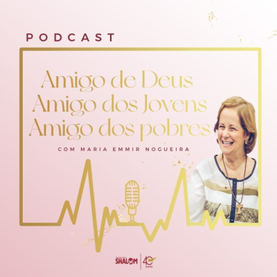 episode Amigo de Deus, Amigo dos Jovens, Amigo dos Pobres | Emmir Nogueira artwork