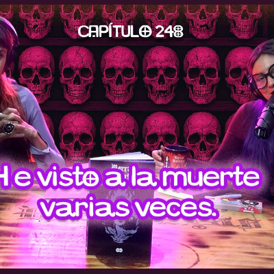 episode Cap. 248: Vi a la muerte en la ambulancia. artwork