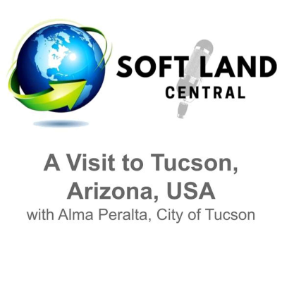 episode A Visit to Tucson with Alma Peralta, International Trade Specialist, City of Tucson artwork