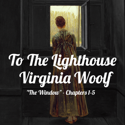 episode To The Lighthouse by Virginia Woolf (Part 1) artwork