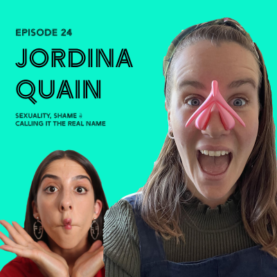 episode CIAC #24 Jordina Quain, Sexologist - Sexuality, Shame & Calling it the Real Name artwork