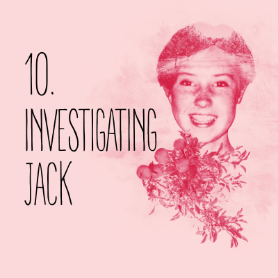 episode Episode 10: Investigating Jack artwork