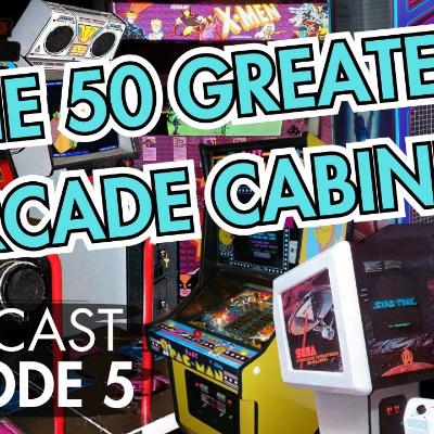 episode 50 Greatest Arcade Cabinets: Episode 4 artwork