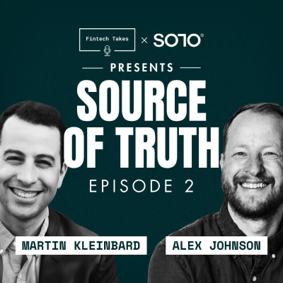 episode Fintech Takes x SOLO Presents Source of Truth Episode 2: Context is King artwork