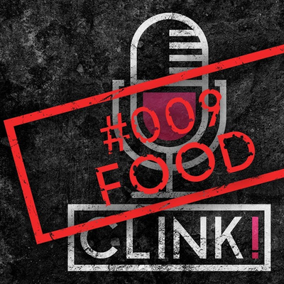 episode Clink #009 (Food) artwork