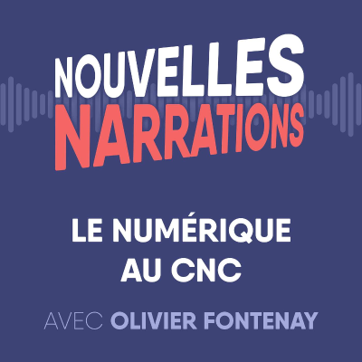 episode Le numérique au CNC - avec Olivier Fontenay artwork