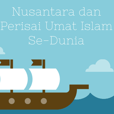 episode #4_Nusantara dan Perisai Umat Islam Se-Dunia artwork