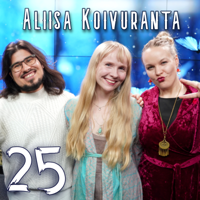 episode #25 Aliisa Koivuranta - Tantra, TRE ja läsnäolo artwork