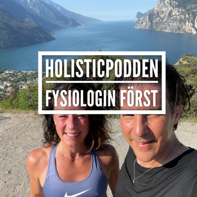 episode Holisticpodden 68 Fysiologin först! artwork
