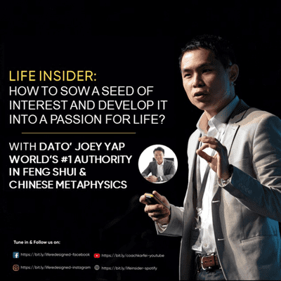 episode Dato' Joey Yap - How to sow a seed of interest and develop it into a passion for life? artwork