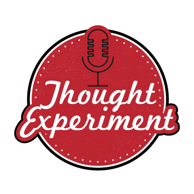 episode THOUGHT EXPERIMENT - 046 - A LAST MEAL BEFORE TIME TRAVEL! artwork