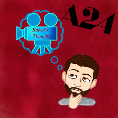 episode Episode 23 - The A24 Bracket Part 1 artwork