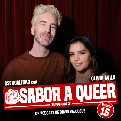 episode ASEXUALIDAD con OLIVIA ÁVILA | SABOR A QUEER 3x16 artwork