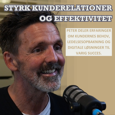 episode Digitalisering der styrker kunderelationer og effektivitet artwork