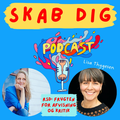 episode RSD: Frygten for afvisning og kritik med Lisa Thygesen artwork