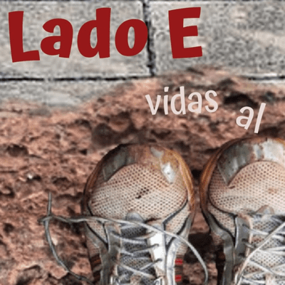 episode TRAILER LADO E "vidas al margen" artwork