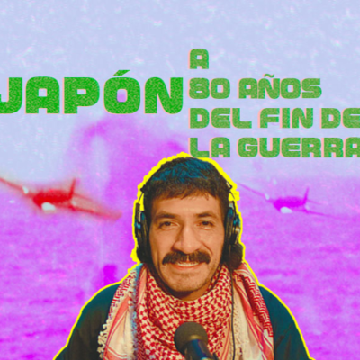 episode JAPÓN: A 80 años del fin de la guerra / Instrucciones para vivir en Japón ep.17 artwork