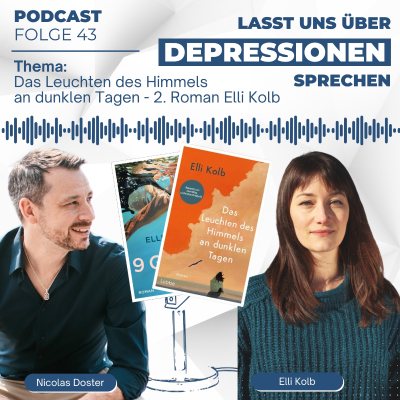 episode Folge 43 - Das Leuchten des Himmels an dunklen Tagen (Roman) - Elli Kolb artwork
