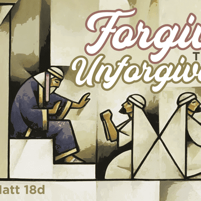episode Matthew 18d – Forgive the Unforgivable artwork