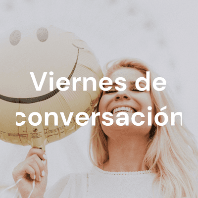 Viernes de conversación