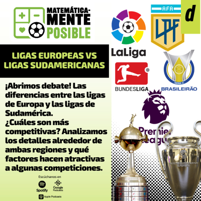 episode LIGAS EUROPEAS VS LIGAS SUDAMERICANAS artwork