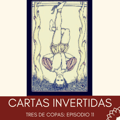 episode Las cartas invertidas - Parte I artwork